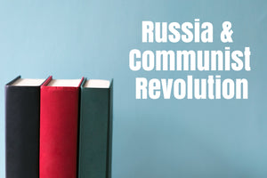 Russia & the Communist Revolution